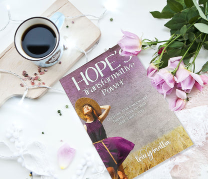 Hope's Transformative Power